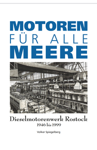 Volker Spiegelberg - Motoren für alle Meere